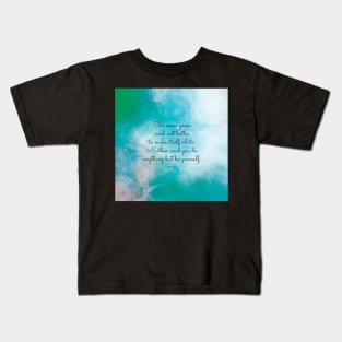 The snow goose need not bathe to make itself white. Neither need you do anything but be yourself. Lao Tzu Kids T-Shirt